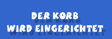 korb_einrichten